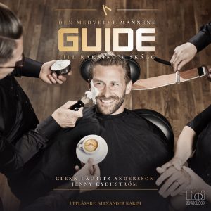 Ljudbok CD: Den medvetne mannens guide till rakning och skägg